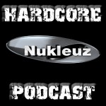 Nukleuz Hardcore Podcast
